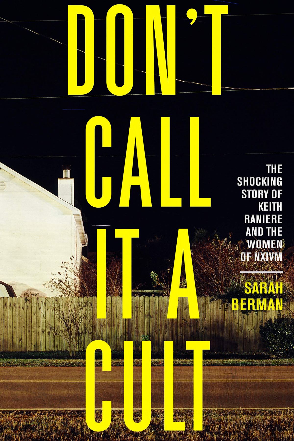 Book 124 – Don’t Call it a Cult by Sarah Berman
